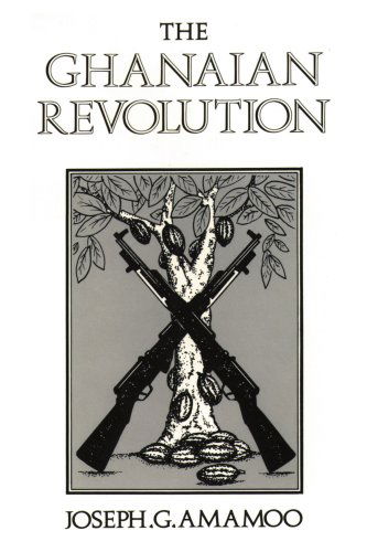 Cover for Joseph Amamoo · The Ghanaian Revolution (Paperback Book) (2000)