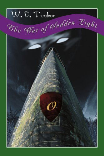 Cover for W. Tucker · The War of Sudden Light (Pocketbok) (2005)