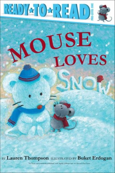 Cover for Lauren Thompson · Mouse Loves Snow (Hardcover Book) (2017)