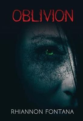 Cover for Rhiannon Fontana · Oblivion (Taschenbuch) (2017)
