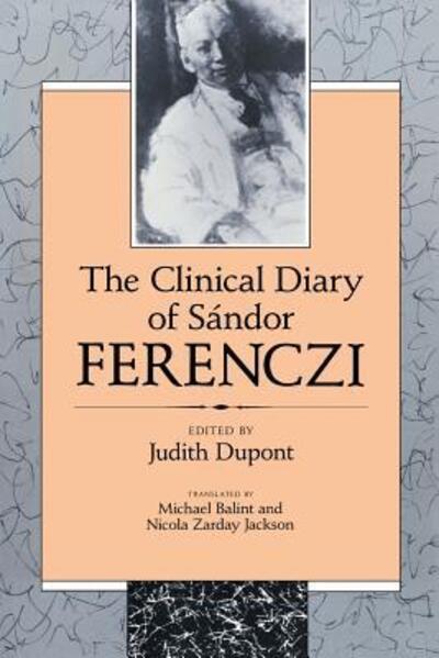 Cover for Sandor Ferenczi · The Clinical Diary of Sandor Ferenczi (Paperback Book) [New edition] (1995)