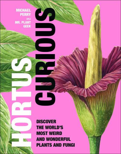 Cover for Michael Perry · Hortus Curious (Hardcover Book) (2022)