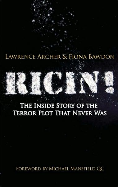 Cover for Lawrence Archer · Ricin!: The Inside Story of the Terror Plot That Never Was (Paperback Book) (2010)