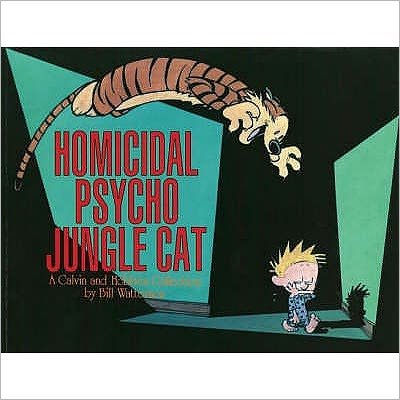 Cover for Bill Watterson · Homicidal Psycho Jungle Cat: Calvin &amp; Hobbes Series: Book Thirteen - Calvin and Hobbes (Paperback Book) (1995)