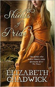 Cover for Elizabeth Chadwick · Shields of Pride (Pocketbok) (2007)