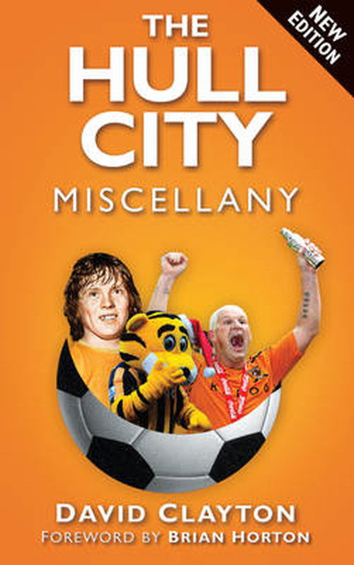 Cover for David Clayton · The Hull City Miscellany (Paperback Book) (2012)