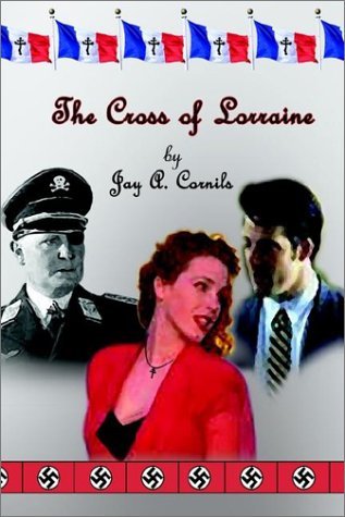 Cover for Jay A. Cornils · The Cross of Lorraine (Hardcover Book) (2002)