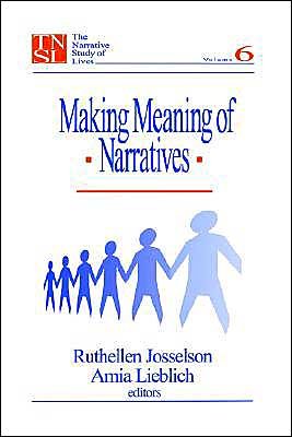 Cover for Ruthellen Josselson · Making Meaning of Narratives - The Narrative Study of Lives series (Taschenbuch) (1999)