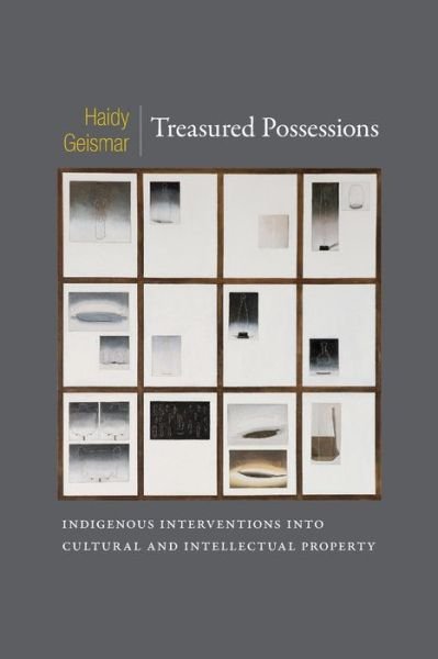 Cover for Haidy Geismar · Treasured Possessions: Indigenous Interventions into Cultural and Intellectual Property - Objects / Histories (Paperback Book) (2013)