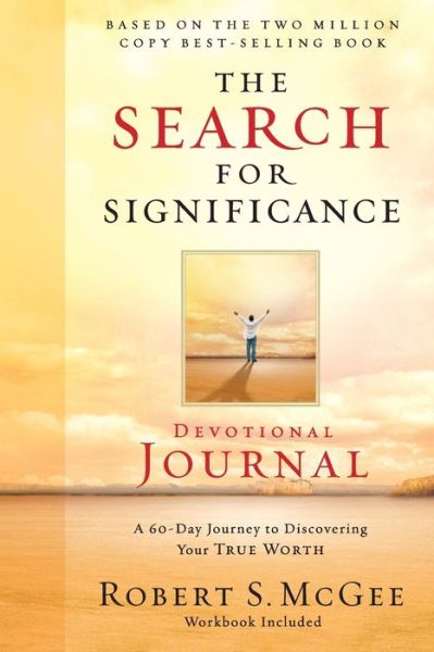 Cover for Robert S Mcgee · The Search for Significance Devotional Journal: a 10-week Journey to Discovering Your True Worth (Paperback Book) (2003)