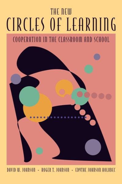 Cover for Edythe J. Holubec · The New Circles of Learning: Cooperation in the Classroom and School (Paperback Book) (1994)