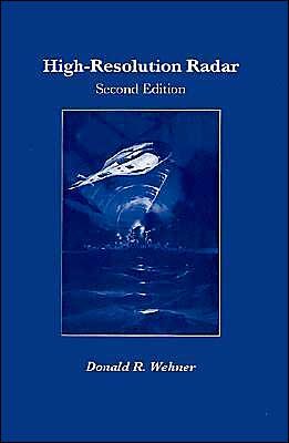 Donald R. Wehner · High-resolution Radar (Hardcover bog) [2 Rev edition] (1994)