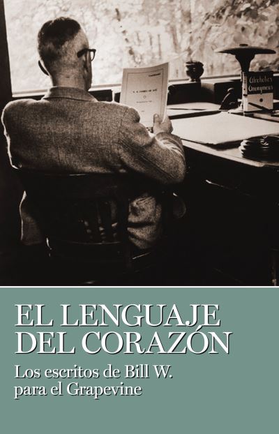 Cover for Bill W. · El Lenguaje Del Corazn (Paperback Book) (1995)