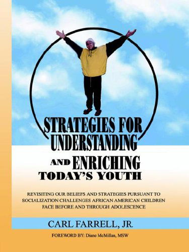 Cover for Carl Jr. Farrell · Strategies for Understanding and Enriching Today's Youth (Paperback Book) (2005)