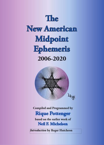 Cover for Rique Pottenger · The New American Midpoint Ephemeris 2006-2020 (Paperback Book) (2007)