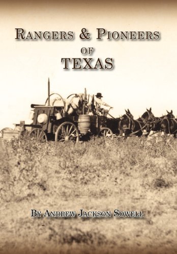 Cover for Andrew Jackson Sowell · Rangers and Pioneers of Texas (Inbunden Bok) (2012)