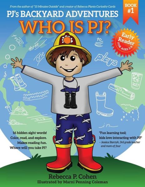 Cover for Rebecca P Cohen · Pj's Backyard Adventures: Who is Pj? (Paperback Book) (2014)