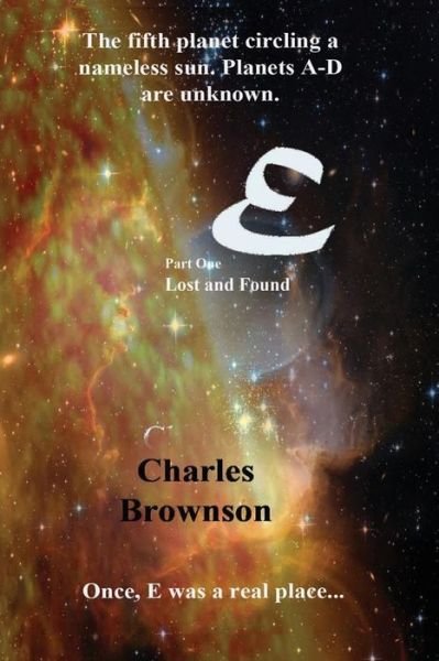 Cover for Charles Brownson · E: Lost and Found (Paperback Book) (2015)