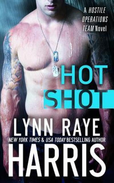 Cover for Lynn Raye Harris · Hot Shot (Paperback Book) (2014)