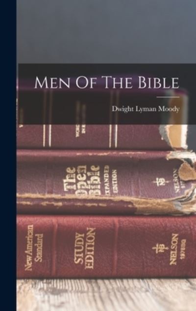 Cover for Dwight Lyman 1837-1899 Moody · Men of the Bible (Book) (2022)