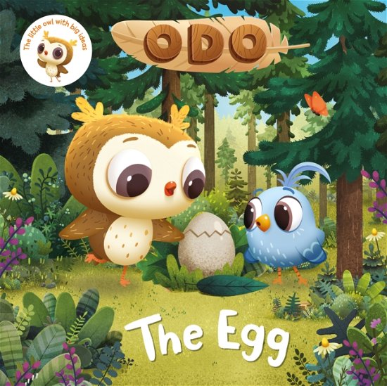 Cover for Odo · Odo: The Egg: As seen on Milkshake! - Odo (Paperback Bog) (2023)