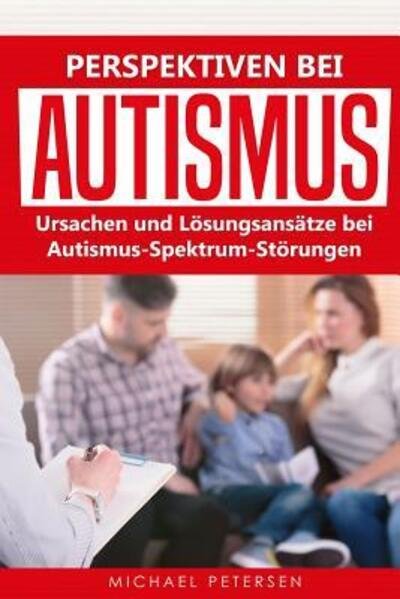 Cover for Michael Petersen · Perspektiven bei Autismus (Paperback Bog) (2019)