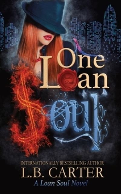 Cover for L B Carter · One Loan Soul (Paperback Book) (2019)