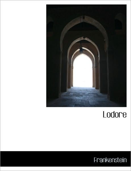Cover for Frankenstein · Lodore (Paperback Book) [Large Type edition] (2009)