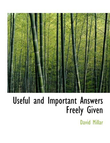 Cover for David Millar · Useful and Important Answers Freely Given (Paperback Bog) (2010)