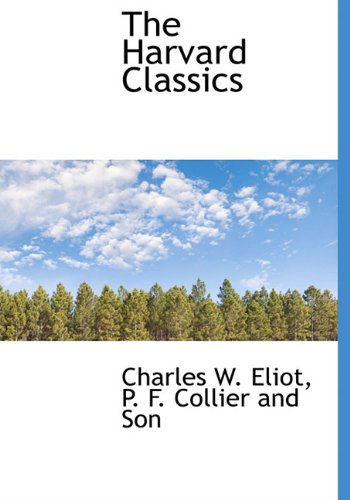 Cover for Charles W. Eliot · The Harvard Classics (Hardcover Book) (2010)