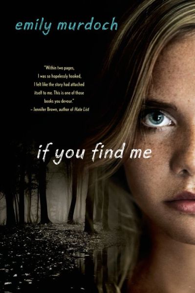 Cover for Emily Murdoch · If You Find Me (Paperback Book) (2014)