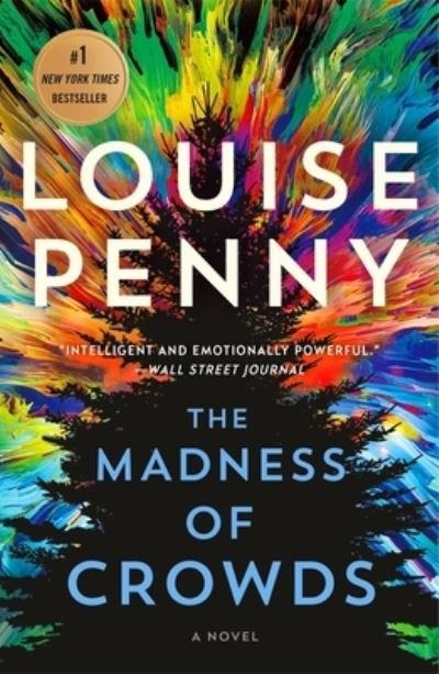 Cover for Louise Penny · The Madness of Crowds: A Novel - Chief Inspector Gamache Novel (Paperback Book) (2022)