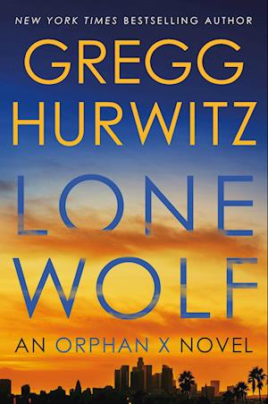 Cover for Gregg Hurwitz · Lone Wolf (N/A) (2024)