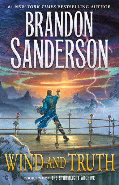 Wind and Truth: Book Five of the Stormlight Archive - The Stormlight Archive - Brandon Sanderson - Books - Tor Publishing Group - 9781250385277 - December 6, 2024