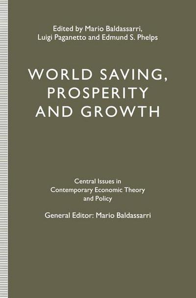 Cover for Luigi Paganetto · World Saving, Prosperity and Growth (Paperback Book) [1st ed. 1993 edition] (1993)