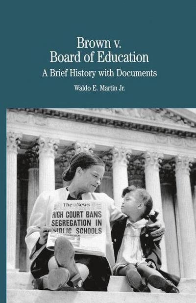 Cover for Na Na · Brown vs. Board of Education of Topeka: A Brief History with Documents - The Bedford Series in History and Culture (Paperback Book) [1st ed. 1998 edition] (1998)