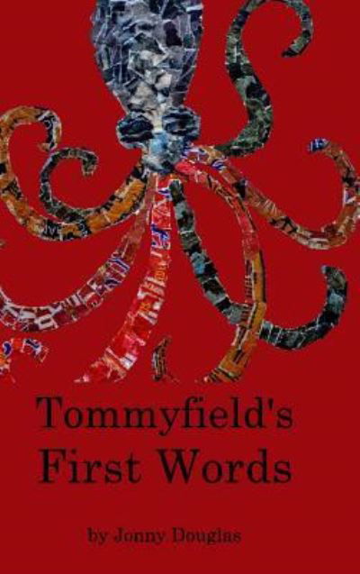 Cover for Jonny Douglas · Tommyfield's First Words (Hardcover Book) (2015)
