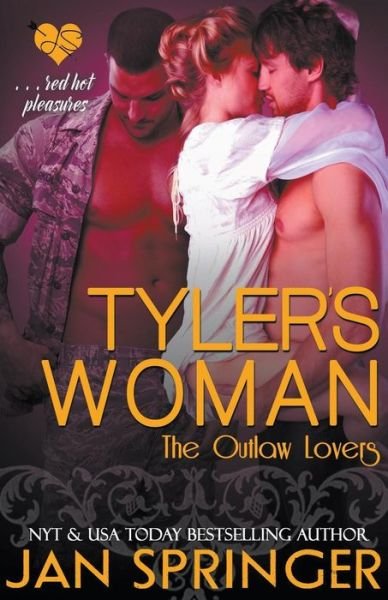 Cover for Jan Springer · Tyler's Woman (The Outlaw Lovers) (Bok) (2019)