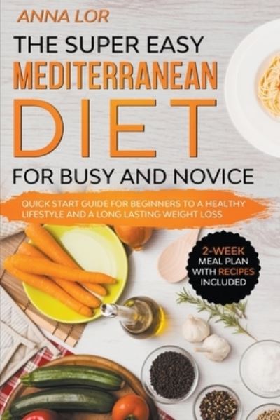 Cover for Anna Lor · Mediterranean Diet (Paperback Book) (2021)