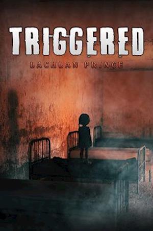 Cover for Lachlan Prince · Triggered (Paperback Book) (2022)