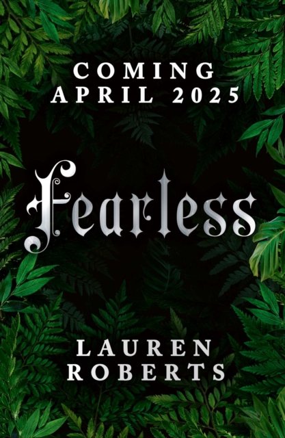 Cover for Lauren Roberts · Fearless: The epic conclusion to the series taking the world by storm! - The Powerless Trilogy (Hardcover Book) (2025)