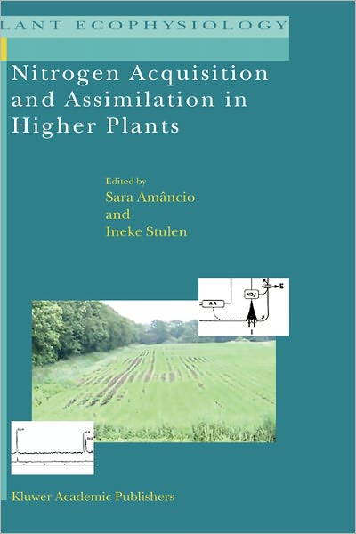 Cover for Sara Amancio · Nitrogen Acquisition and Assimilation in Higher Plants - Plant Ecophysiology (Hardcover Book) [2004 edition] (2005)