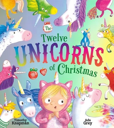 Cover for Timothy Knapman · The Twelve Unicorns of Christmas (Paperback Book) (2019)