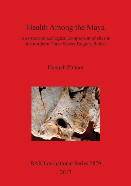 Cover for Hannah Plumer · Health among the Maya (N/A) (2017)
