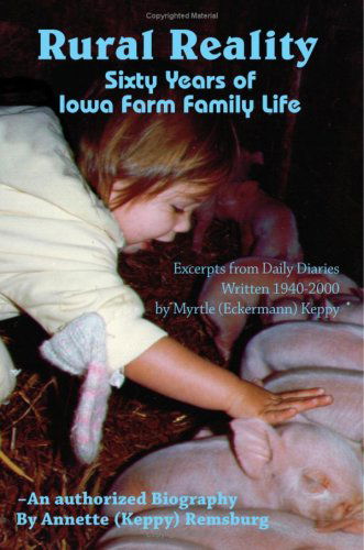 Cover for Annette Remsburg · Rural Reality: Sixty Years of Iowa Farm Family Life (Paperback Book) [1st edition] (2004)