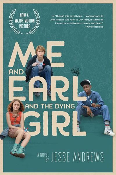 Cover for Jesse Andrews · Me and Earl and the Dying Girl (Hardcover Book) [Movie Tie-in edition] (2015)