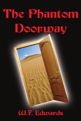 The Phantom Doorway - W. F. Edwards - Livros - AuthorHouse - 9781425970277 - 24 de janeiro de 2007