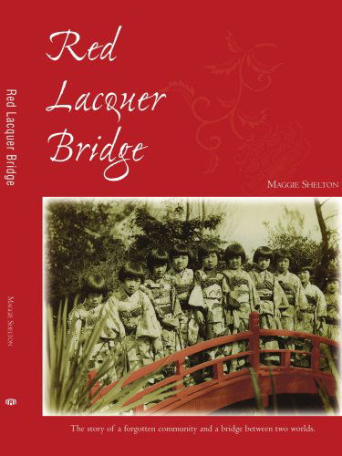 Cover for Maggie Shelton · Red Lacquer Bridge (Paperback Book) (2006)