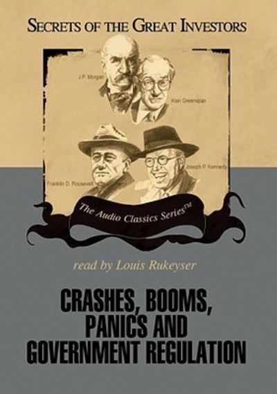 Cover for Robert Sobel · Crashes, Booms, Panics and Government Regulation (MISC) (2009)