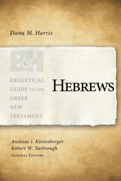 Cover for Dana M. Harris · Hebrews (Paperback Book) (2019)